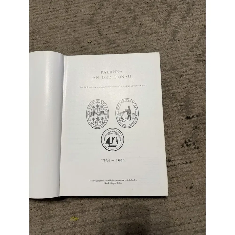 Palanka An Der Donau 1764-1944 German Heimatbuch Batschka 1986 HC